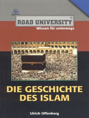 cover image of Die Geschichte des Islam